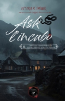 Ash L'incubo (I misteri paranormali di Fedor Chestel e Delvin Fraser) (Italian Edition) B0FR21TVY2 Book Cover