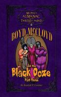 Boyd McCloyd and the Black Ooze Part 3 1490920099 Book Cover