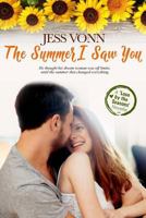 The Summer I Saw You (Love By the Seasons) 1720285039 Book Cover