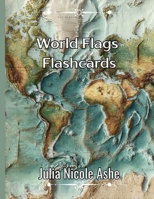 World Flags Flashcards B0GWWS4S4K Book Cover