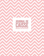 Journal de caisse micro-entreprise: Journal de caisse, registre comptable pour Auto-Entrepreneurs Micro-Entreprises |  Vagues roses | 100 pages de 30 ... pages | Format A4 8,5" x 11" (French Edition) 1700033484 Book Cover