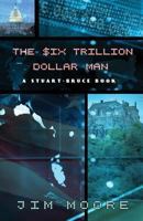 The Six Trillion Dollar Man 1629010235 Book Cover