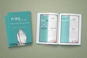 In Her Words: 52-Week Church Message Journal B0DQD21LVH Book Cover