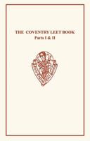 Coventry Leet Book I & II (Early English Text Society Original Series) 0859916723 Book Cover