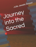 Journey into the Sacred B0C1J5GPXH Book Cover
