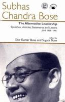 Alternative Leadership: Speeches, Articles, Statements And Letters, June 1939 1941 8178241048 Book Cover