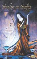 Teachings on Healing from a Spiritual Perspective 1504362527 Book Cover