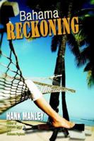 Bahama Reckoning 1420893734 Book Cover