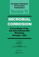 Microbially Corrosion: 3rd International Workshop: Papers 0901716626 Book Cover