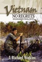 Vietnam: No Regrets 0979362903 Book Cover