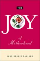 The Joys Of Motherhood 0740714120 Book Cover