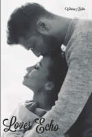 Loves Echo 1093969911 Book Cover