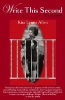 Write This Second: A Poetic Memoir 1946706019 Book Cover