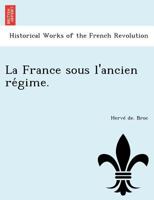 La France sous l'ancien régime. 124901395X Book Cover