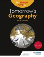 Tomorrow's Geography for Edexcel GCSE (9-1) a 1471861252 Book Cover