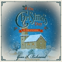 On Christmas Day in the Evening 1983743992 Book Cover
