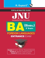JNU BA (Hons) 3 Years Foreign Languages Entrance Exam 2018 Edition 9386298511 Book Cover
