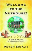 Welcome to the Nuthouse 1932303103 Book Cover