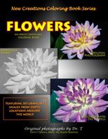 New Creations Coloring Book Series: Flowers 1947121030 Book Cover