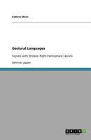 Gestural Languages: Signers with Strokes: Right-Hemisphere Lesions 3640966708 Book Cover