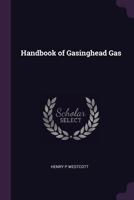 Handbook of Casinghead Gas 1019136634 Book Cover