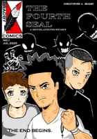 The Fourth Seal: A Revelations Story: The End Begins B0FLYFJBHY Book Cover