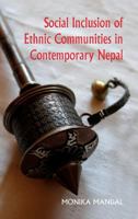 Social Inclusion of Ethnic Communities in Contemporary Nepal 9381904588 Book Cover