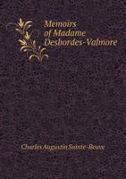 Memoirs of Madame Desbordes-Valmore 1164885928 Book Cover