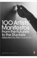 100 Artists' Manifestos: From the Futurists to the Stuckists 0141191791 Book Cover