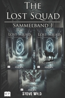 The Lost Squad Sammelband 1 B0C81T4VY9 Book Cover