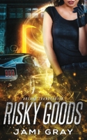 Risky Goods 1948884445 Book Cover