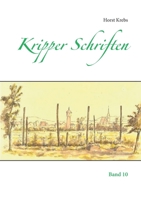 Kripper Schriften: Band 10 3753444618 Book Cover