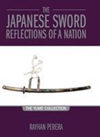 The Japanese Sword - Reflections of a Nation: The Yume Collection 1916417426 Book Cover