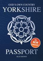 Yorkshire Passport: Blue Edition null Book Cover