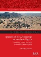 Imprints of the Archaeology of Northern Nigeria 1407358928 Book Cover