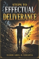 Steps To Effectual Deliverance 1492300381 Book Cover