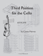 Third Position for the Cello, Book One 1635230675 Book Cover