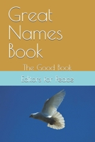 Great Names Book: The Good Book B0GRVC54H1 Book Cover
