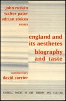 England and Its Aesthetes: Biography and Taste (Critical Voices in Art, Theory & Culture) 9057012111 Book Cover