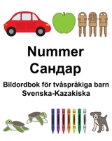 Svenska-Kazakiska Nummer/Сандар Bildordbok f�r tv�spr�kiga barn 1712714341 Book Cover