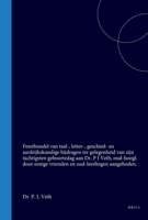 Feestbundel van taal-, letter-, geschied- en aardrijkskundige bijdragen ter gelegenheid van zijn tachtigsten geboortedag aan Dr. P.J. Veth, door ... en oud-leerlingen aangeboden (Dutch Edition) 9004568069 Book Cover