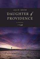 Daughter of Providence 1590208153 Book Cover