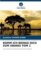 Komm Ich Bringe Dich Zum Ubangi Tom 1 (German Edition) 6207974158 Book Cover