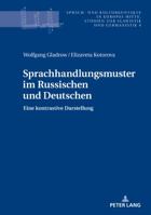 Sprachhandlungsmuster Im Russischen Und Deutschen: Eine Kontrastive Darstellung 3631673183 Book Cover