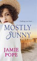 Mostly Sunny 1496718259 Book Cover
