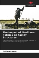 The Impact of Neoliberal Policies on Family Structures 620830881X Book Cover