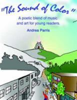 The Sound of Color: A Poetic Blend of Music and Art for Young Readers. 142591294X Book Cover
