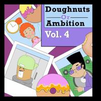 Doughnuts or Ambition Vol 4 1736336746 Book Cover