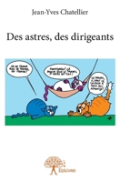 Des astres, des dirigeants (French Edition) 2332718680 Book Cover