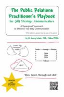 The Public Relations Practioner's Playbook: A Synergized* Approach To Effective Two-way Communication W/CD 1491804548 Book Cover